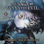 The Saga of Tanya the Evil, Vol. 1 by  Carlo Zen audiobook