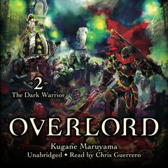Overlord, Vol. 2 by Kugane Maruyama audiobook