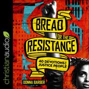 Bread for the Resistance by  Donna Barber audiobook
