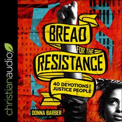 Bread for the Resistance by Donna Barber audiobook