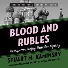 Blood and Rubles by Stuart M. Kaminsky audiobook