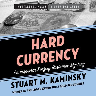 Hard Currency by Stuart M. Kaminsky audiobook