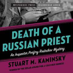 Death of a Russian Priest by Stuart M. Kaminsky audiobook
