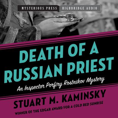Death of a Russian Priest by Stuart M. Kaminsky audiobook