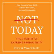 Not Today by  Mike Schultz audiobook