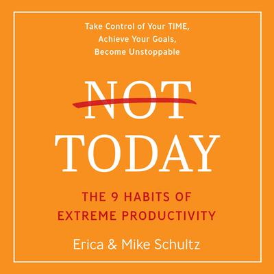 Not Today by Mike Schultz audiobook