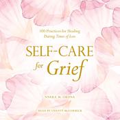 Self-Care for Grief by  Nneka M. Okona audiobook