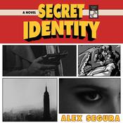 Secret Identity by  Alex Segura audiobook
