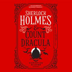 Sherlock Holmes and Count Dracula by Christian Klaver audiobook