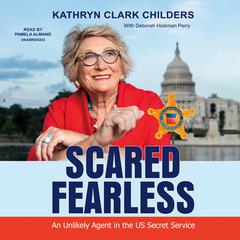 Scared Fearless by Kathryn Clark Childers audiobook