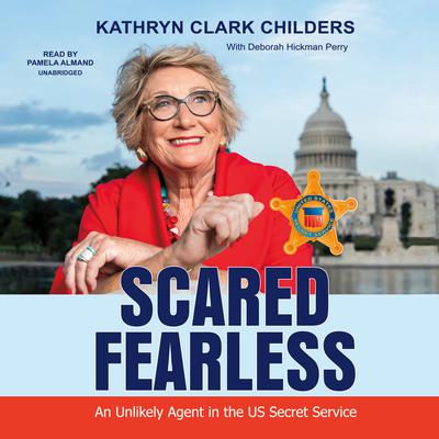 Scared Fearless by Kathryn Clark Childers audiobook