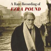 A Rare Recording of Ezra Pound by  Ezra Pound audiobook
