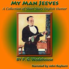 My Man Jeeves by P. G. Wodehouse audiobook