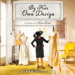By Her Own Design by Piper Huguley audiobook