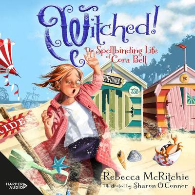 Witched! by Rebecca McRitchie audiobook
