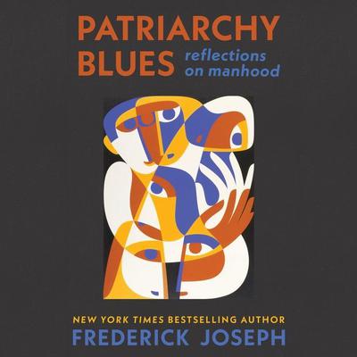 Patriarchy Blues by Frederick Joseph audiobook