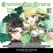 Sword Art Online 3: Fairy Dance by  Reki Kawahara audiobook