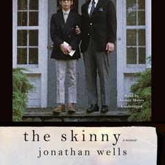 The Skinny by Jonathan Wells audiobook