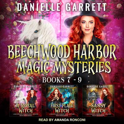 The Beechwood Harbor Magic Mysteries Boxed Set by Danielle Garrett audiobook