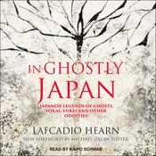 In Ghostly Japan by  Lafcadio Hearn audiobook