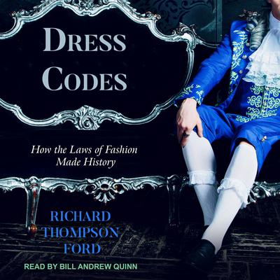 Dress Codes by Richard Thompson Ford audiobook