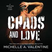 Chaos and Love by  Michelle A. Valentine audiobook