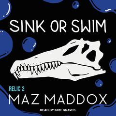 Sink or Swim by Maz Maddox audiobook