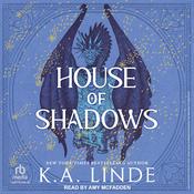 House of Shadows by  K. A. Linde audiobook