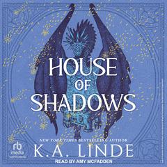 House of Shadows by K. A. Linde audiobook