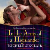 In the Arms of a Highlander by  Michele Sinclair audiobook