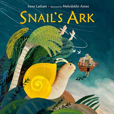 Snail's Ark by Irene Latham audiobook