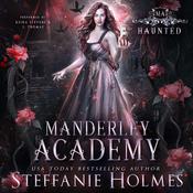 Haunted by  Steffanie Holmes audiobook