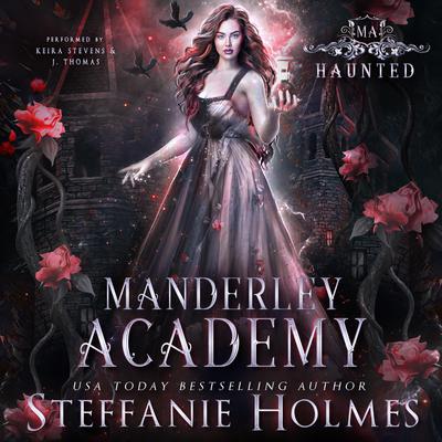 Haunted by Steffanie Holmes audiobook