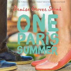 One Paris Summer by Denise Grover Swank audiobook