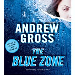 The Blue Zone by Andrew Gross audiobook