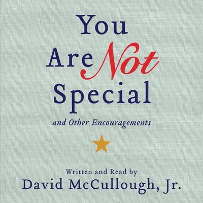 You Are Not Special by David McCullough audiobook