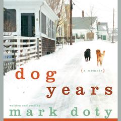 Dog Years by Mark Doty audiobook