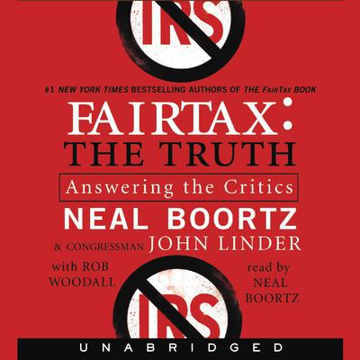 FairTax: The Truth by Neal Boortz audiobook