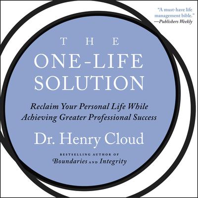 The One-Life Solution by Henry Cloud audiobook