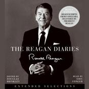 The Reagan Diaries: Extended Selections by  Ronald Reagan audiobook