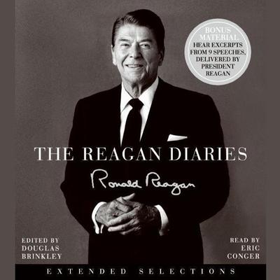 The Reagan Diaries: Extended Selections by Ronald Reagan audiobook