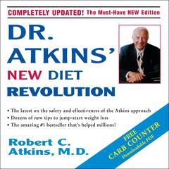 Dr. Atkins' New Diet Revolution by Robert C. Atkins audiobook