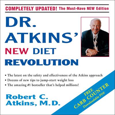 Dr. Atkins' New Diet Revolution by Robert C. Atkins audiobook