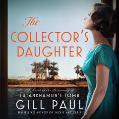 The Collector's Daughter by Gill Paul audiobook