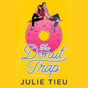 The Donut Trap by  Julie Tieu audiobook
