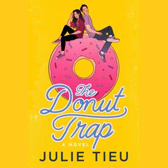 The Donut Trap by Julie Tieu audiobook