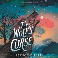 Wolf's Curse by Jessica Vitalis audiobook