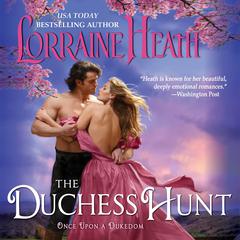 The Duchess Hunt by Lorraine Heath audiobook