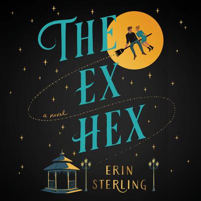 The Ex Hex by Erin Sterling audiobook