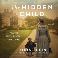 The Hidden Child by Louise Fein audiobook